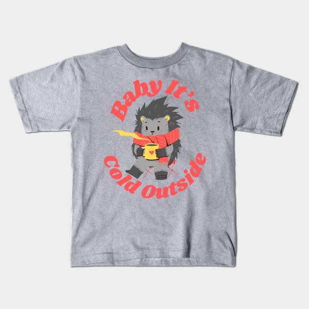 Baby It’s Cold Outside Kids T-Shirt by Natalie C. Designs 